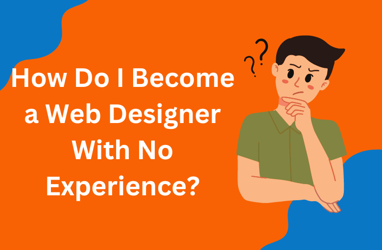 How to Become a Web Designer Without a Degree