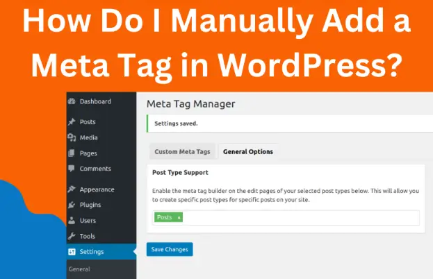 How Do I Manually Add a Meta Tag in WordPress?