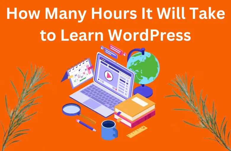 How Long Does It Take to Learn WordPress