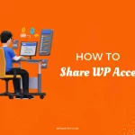 How to Give Developer Access to WordPress